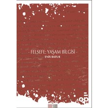 Opus Yayınları Felsefe: Yaşam Bilgisi
