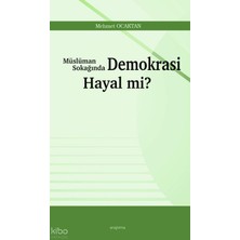 Araştırma Yayınları Müslüman Sokağında Demokrasi Hayal Mi?