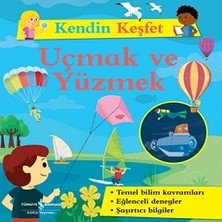 İş Bankası Kültür Yayınları Kendin Keşfet – Uçmak ve Yüzmek