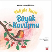 Kırmızı Kedi Yayınevi Müjde Kuşu - Büyük Kavuşma