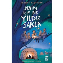 Genç Timaş Benim Için Bir Yıldız Sakla