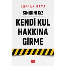 Aile Yayınları Sınırını Çiz / Kendi Kul Hakkına Girme