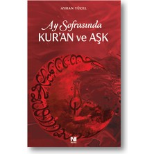 Nefes Yayıncılık Ay Sofrasında Kur’an ve Aşk