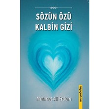 Sözün Özü Kalbin Gizi