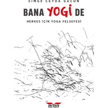 Perseus Bana Yogi De: Herkes Için Yoga Felsefesi