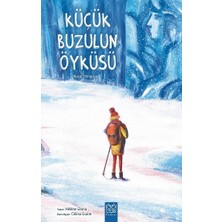 1001 Çiçek Kitaplar Küçük Buzulun Öyküsü