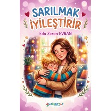 Gimsetap Sarılmak Iyileştirir