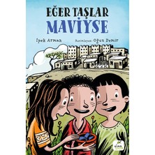 Elma Çocuk Eğer Taşlar Maviyse