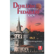 Bilge Budun Yayınları Dehlizin Fedaileri Iıı Kaos