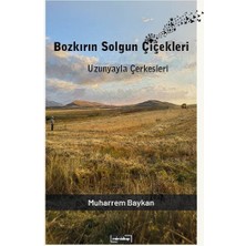 Mim Kitap Bozkırın Solgun Çiçekleri: Uzunyala Çerkesleri