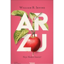 Arzu Neyi Neden Isteriz?