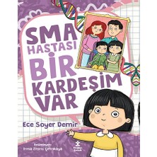 Doğan Çocuk Sma Hastası Bir Kardeşim Var