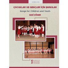 Müzik Eğitimi Yayınları Çocuklar ve Gençler Için Şarkılar