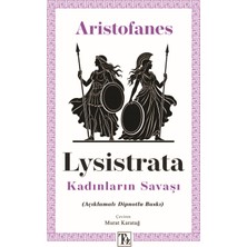 Töz Yayınları Lysistrata - Kadınların Savaşı  (Açıklamalı-Dipnotlu Baskı)