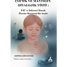 Çocuk ve Mantığın Diyalojik Yüzü