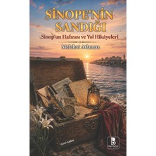 Bilge Budun Yayınları Sinope'nın Sandığı - Sinop’un Hafızası ve Yol Hikayeleri