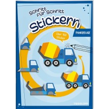 Stickern Schritt Für Schritt. Fahrzeuge: Stickerspaß Ab 4 Jahren, Über 100 Sticker (Spielen & Beschäftigen)