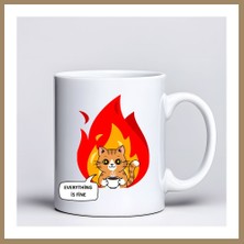 Bezos Everything Is Fine Yazılı Kedi Tasarımlı Kupa Model 234 Mizahi Baskılı Seramik Kahve Kupası 22