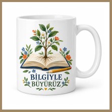 Bezos Bilgiyle Büyürüz Kitap ve Filiz Tasarımlı Porselen Kupa - Öğretmene Hediye - Model 262 22