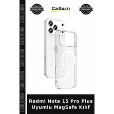 Carlburn Redmi Note 15 Pro Plus Uyumlu Magsafe Kılıf Cihaz Kabı Aksesuar Koruma