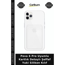 Carlburn Pova 6 Pro Uyumlu Kartlık Detaylı Şeffaf Yuki Silikon Kılıf Telefon Kılıfı Arka Kapak