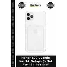 Carlburn Honor 600 Uyumlu Kartlık Detaylı Şeffaf Yuki Silikon Kılıf Cep Kılıfı Telefon Gereç Mobil Aksesuar
