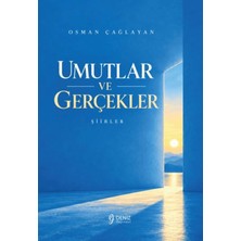 Deniz Yayınevi Umutlar ve Gerçekler