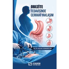 Efe Akademi Yayınları Obezite Tedavisinde Cerrahi Yaklaşım