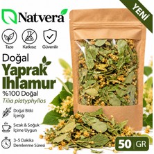 Natvera Doğal Yaprak Ihlamur 50 gr – Kurutulmuş Ihlamur Yaprağı ve Çiçeği – Dökme Bitki Çayı