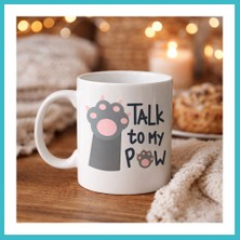 Defne Store Talk To My Paw – Sevimli Kedi Patili Porselen Kupa Model 57 Dfnbez