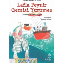 Hep Kitap Lafla Peynir Gemisi Yürümez