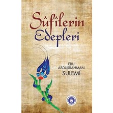 Türk Edebiyatı Vakfı Yayınları Sufilerin Edepleri