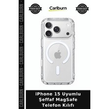 Carlburn iPhone 15 Uyumlu Şeffaf Magsafe Telefon Kılıfı Akıllı Kılıf Cihaz Koruma