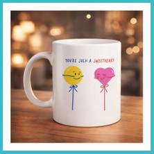Defne Store Model 21 – You’re Such A Sweetheart Tasarımlı Porselen Kupa - Arkadaşa Sevgiliye Özel Tatlı Mesajlı Kupa Dfnbez