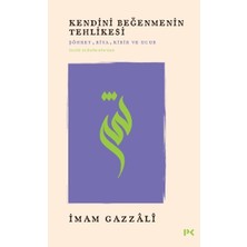 Colezium Kendini Beğenmenin Tehlikesi