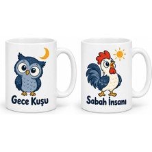 Defne Store Gece Kuşu ve Sabah Insanı 2'li Porselen Kupa Seti - Model 383 Dfnbez
