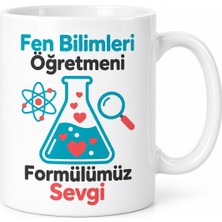 Defne Store Fen Bilimleri Öğretmeni Formülümüz Sevgi Tasarımlı Porselen Kupa - Model 391 Dfnbez