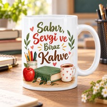 Ulu Pazarlama Sabır Sevgi Kahve Tasarımlı Porselen Kupa - Model 467