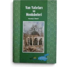 Vbb Yayınları Van Yatırları ve Menkıbeleri ( Türbeler - Ziyaretler ) Ciltli