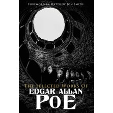 Step Kitap The Selected Works Of Edgar Allan Poe: Foreword By Matthew Jon Smith