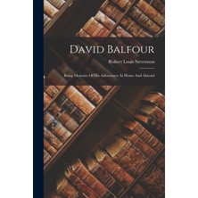 Step Kitap David Balfour: Being Memoirs Of His Adventures At Home And Abroad