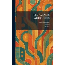 Step Kitap Les Paradis Artificiels: La Fanfarlo
