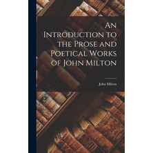 Step Kitap An Introduction To The Prose And Poetical Works Of John Milton