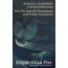 Step Kitap El Pozo Y El Péndulo Y Otros Tormentos - The Pit And The Pendulum And Other Torments: Texto Paralelo Bilingüe - Bilingual Edition: Inglés - Español / English - Spanish