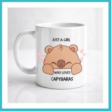 Defne Store Just A Girl Who Loves Capybaras Yazılı Kapibara Tasarımlı Kupa Model 215 Baskılı Seramik Kahve Kupası Dfnbez