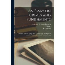 Step Kitap An Essay On Crimes And Punishments: Translated From The Italian : With A Commentary, Attributed To Mons. De Voltaire, Translated From The French