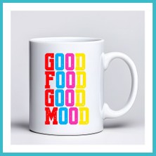 Defne Store Good Food Good Mood Yazılı Kupa Model 224 Renkli Baskılı Seramik Kahve Kupası Dfnbez