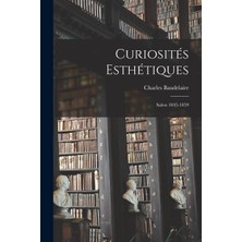 Step Kitap Curiosités Esthétiques: Salon 1845-1859