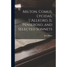 Step Kitap Milton. Comus, Lycidas, L'allegro, Il Penseroso, And Selected Sonnets