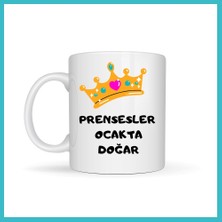 Defne Store Prensesler Ocakta Doğar Yazılı Kupa Model 245 Taç Detaylı Doğum Ayı Temalı Seramik Kahve Kupası Dfnbez
